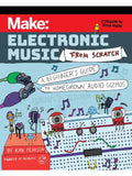 Make: Electronic Music from Scratch