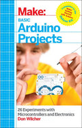 Basic Arduino Projects: 26 Experiments with Microcontrollers and Electronics - Paperback